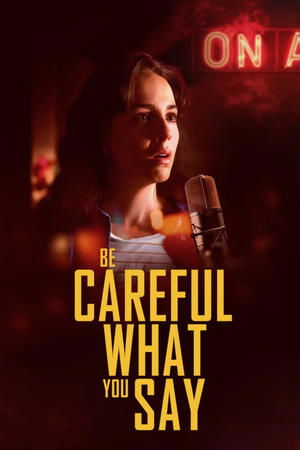 Be Careful What You Say (2025) Hindi (MULTI AUDIO) – –